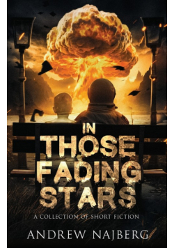 In Those Fading Stars