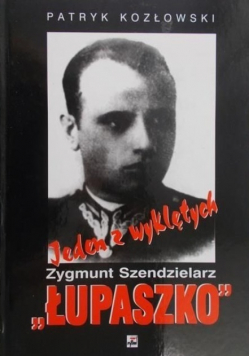 Jeden z wyklętych "Łupaszko"