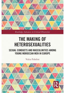 The Making of Heterosexualities