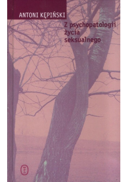 Z psychopatologii życia seksualnego