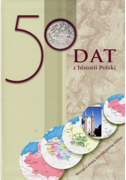 Gładysz Mikołaj - 50 dat z historii Polski z płytą CD