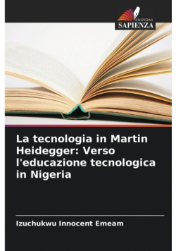 La tecnologia in Martin Heidegger