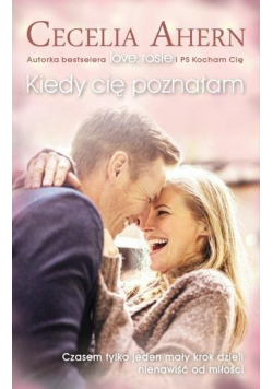 Kiedy cię poznałam