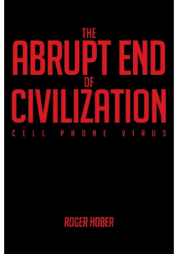 The Abrupt End of Civilization