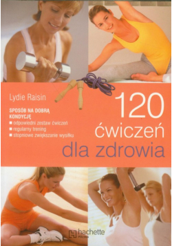 120 ćwiczeń dla zdrowia