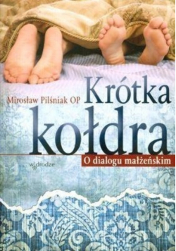 Krótka kołdra O dialogu małżeńskim