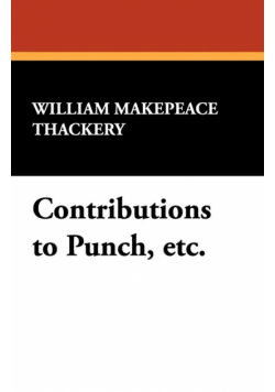Contributions to Punch, Etc.