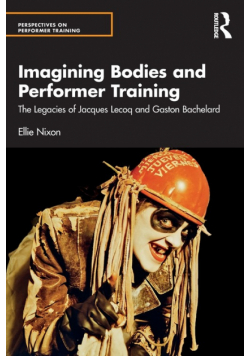 Imagining Bodies and Performer Training
