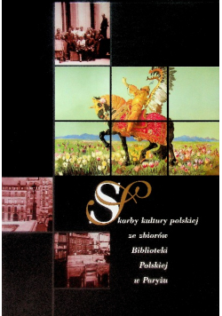 Skarby kultury polskiej ze zbiorów Biblioteki Polskiej w Paryżu
