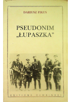 Pseudonim "Łupaszka"