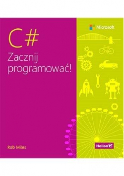 C#. Zacznij programować!