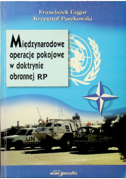 Międzynarodowe operacje pokojowe w doktrynie obronnej RP
