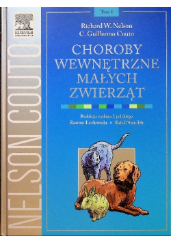 Choroby wewnętrzne małych zwierząt Tom 1