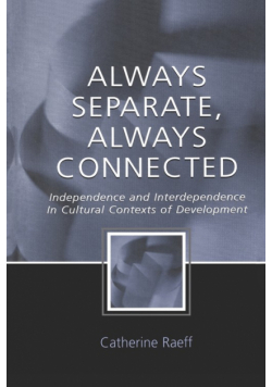 Always Separate, Always Connected
