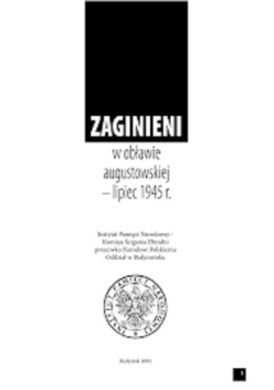 Zaginieni w obławie augustowskiej - lipiec 1945 r