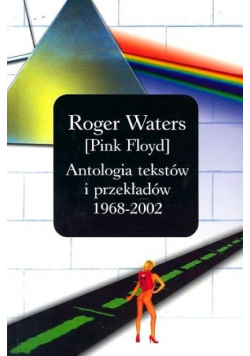 Antologia tekstów i przekładów 1968 - 2002