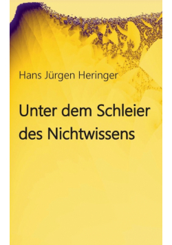 Unter dem Schleier des Nichtwissens