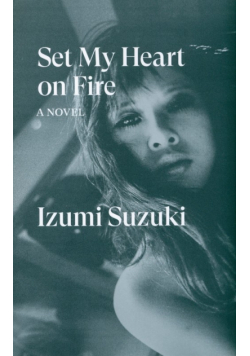 Set my heart on fire wer. angielska