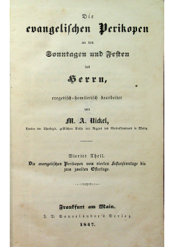 Die evangelischen Perikopen an den Gonntagen und Fresten 1847 r