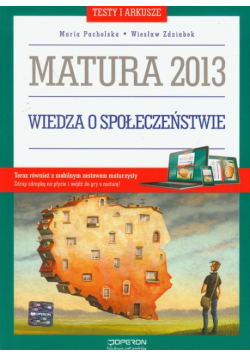 Wiedza o społeczeństwie Testy i arkusze Matura 2013