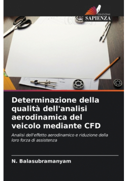 Determinazione della qualità dell'analisi aerodinamica del veicolo mediante CFD