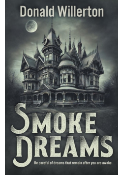 Smoke Dreams