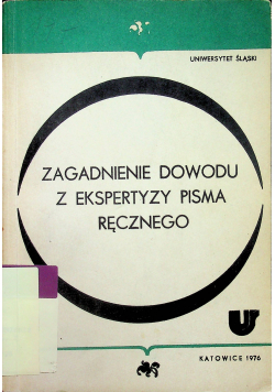 Zagadnienie dowodu z ekspertyzy pisma ręcznego
