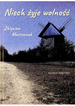 Niech żyje wolność