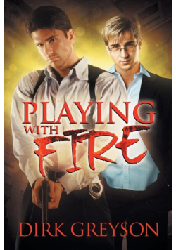 Playing With Fire