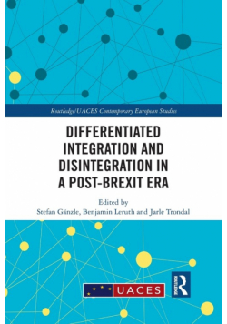 Differentiated Integration and Disintegration in a Post-Brexit Era
