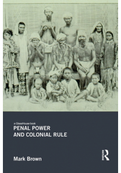 Penal Power and Colonial Rule
