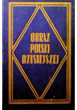 Obraz Polski dzisiejszej 1938 r.