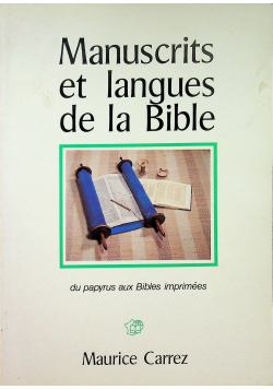 Manuscrits et langues de la Bible