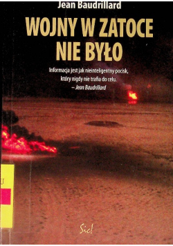 Wojny w Zatoce nie było
