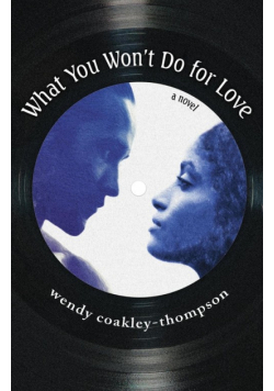 What You Won't Do For Love