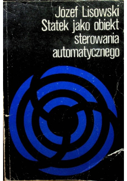 Statek jako obiekt sterowania automatycznego