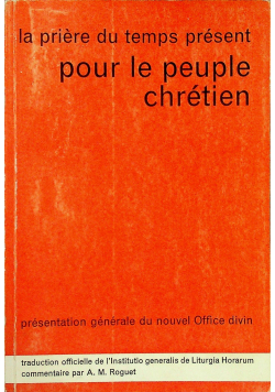 La piere du temps present pour le peuple chretien