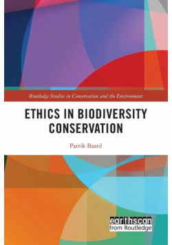 Ethics in Biodiversity Conservation