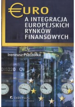 Euro a integracja europejskich rynków finansowych