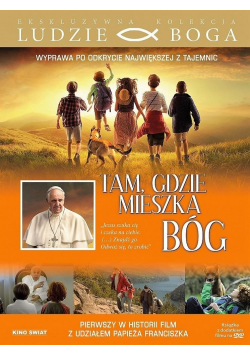 Ludzie Boga. Tam, gdzie mieszka Bóg DVD+książka