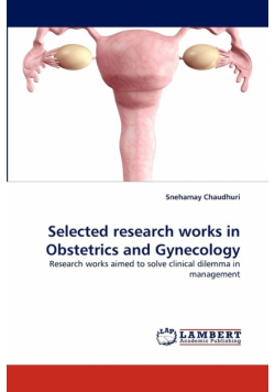 Selected research works in Obstetrics and Gynecology