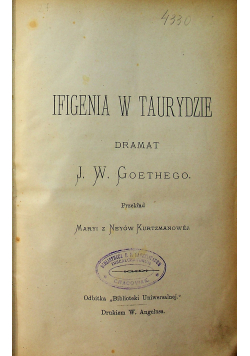 Ifigenia w Taurydzie / Śmierć Iwana Groźnego /  Marja powieść ukraińska i wiele innych ok 1881 r