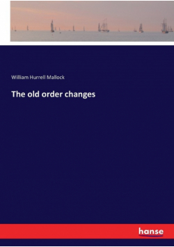 The old order changes