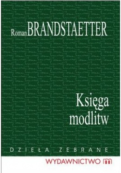 Księga modlitw Dzieła zebrane