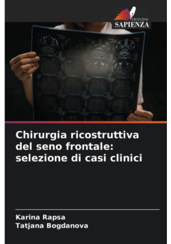 Chirurgia ricostruttiva del seno frontale