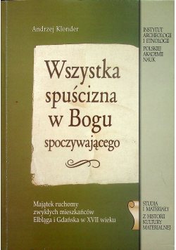 Wszystka spuścizna w Bogu spoczywającego + Autograf Klonder