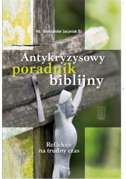 Antykryzysowy poradnik biblijny w.2