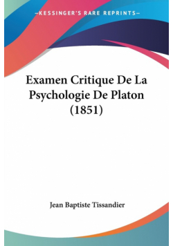 Examen Critique De La Psychologie De Platon (1851)