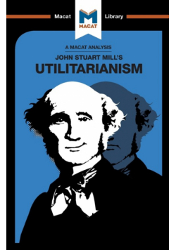 An Analysis of John Stuart Mills's Utilitarianism
