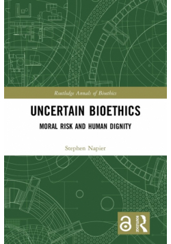 Uncertain Bioethics
